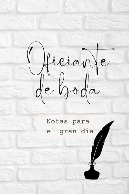 Oficiante de Boda Libreta con Primera hoja Personalizable: Notas para el gran día Oficiante de Boda Libreta con Primera hoja Personalizable: Notas para el gran día