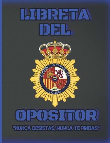 OPOSITOR POLICIA NACIONAL OPOSITOR POLICIA NACIONAL
