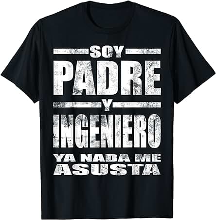 Padre y Ingeniero Regalo Divertido Papá Ingeniería Mecánica Camiseta