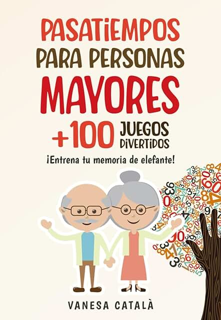 PASATIEMPOS PARA PERSONAS MAYORES +100 JUEGOS DIVERTIDOS: ¡Entrena tu Memoria de Elefante! (PASATIEMPOS Y JUEGOS DIVERTIDOS) PASATIEMPOS PARA PERSONAS MAYORES +100 JUEGOS DIVERTIDOS: ¡Entrena tu Memoria de Elefante! (PASATIEMPOS Y JUEGOS DIVERTIDOS) PASATIEMPOS PARA PERSONAS MAYORES +100 JUEGOS DIVERTIDOS: ¡Entrena tu Memoria de Elefante! (PASATIEMPOS Y JUEGOS DIVERTIDOS) PASATIEMPOS PARA PERSONAS MAYORES +100 JUEGOS DIVERTIDOS: ¡Entrena tu Memoria de Elefante! (PASATIEMPOS Y JUEGOS DIVERTIDOS)