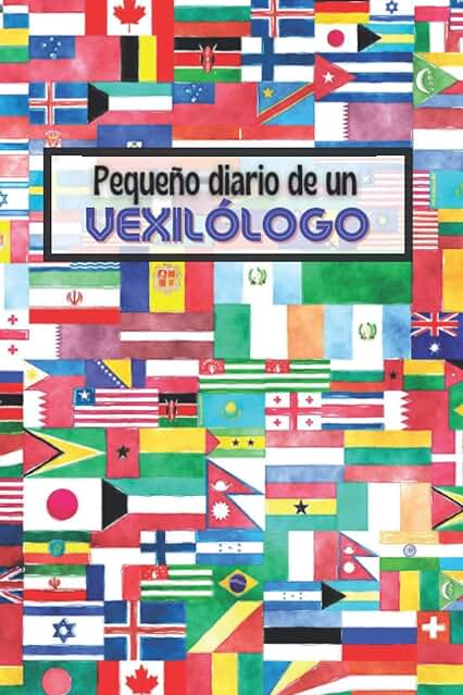 Pequeño Diario de un Vexilólogo: Regalo para Vexilólogo