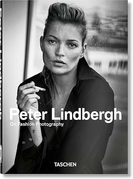 Peter Lindbergh. On Fashion Photography. 40th Ed. Peter Lindbergh. On Fashion Photography. 40th Ed.