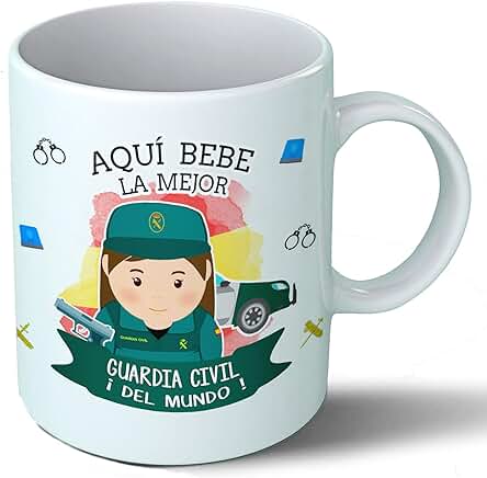 Planetacase Taza Desayuno Aquí Bebe la Mejor Guardia Civil del Mundo Regalo Original para Guardias Civiles Alpinismo Ceramica 330 mL