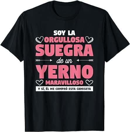 Preciosa Cita Familiar De Yerno Para Una Suegra Camiseta