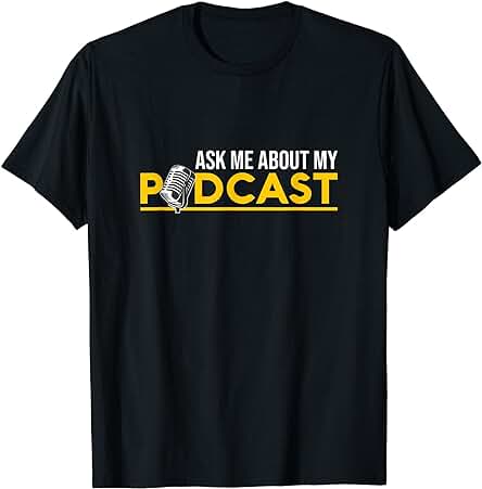 Pregúntame Acerca de My Podcast Podcasters Online Camiseta