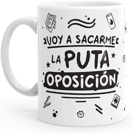 Puterful - Taza Minimal con Frase Voy a Sacarme la P.. Oposición - Tazas Originales para Café - Resistente al Microondas y Lavavajillas