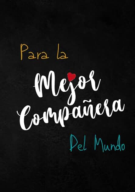 Regalo Compañera Trabajo - Para la Mejor Compañera de Trabajo: Detalle Original para Regalar en Despedida Cumpleaños Jubilacion o Agradecimiento Idea de Regalo Compi Oficina Mujer. Cuaderno A5 Español