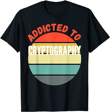 Regalo de Criptografía, Adicto a la Criptografía Camiseta