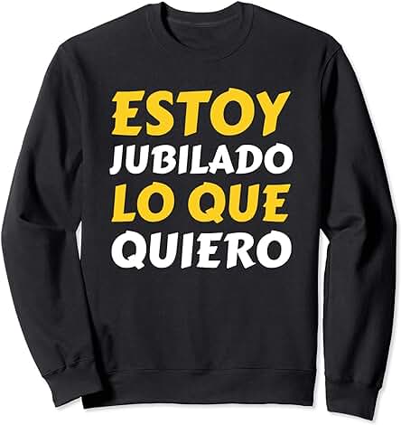 Regalo Jubila Pensión Jubilados Divertido Sudadera