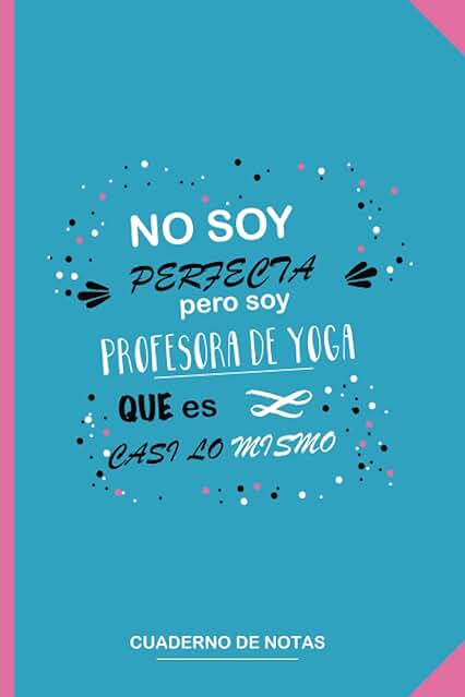 Regalo para la Mejor Profesora de Yoga: Cuaderno de Notas A5 Regalo Profesora de Yoga- A5 /cuadriculado - | Regalos Profesora de yoga para el Cumpleaños|regalo de Cumpleaños Colega Regalo para la Mejor Profesora de Yoga: Cuaderno de Notas A5 Regalo Profesora de Yoga- A5 /cuadriculado - | Regalos Profesora de yoga para el Cumpleaños|regalo de Cumpleaños Colega