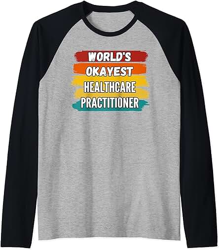 Regalos para Profesionales de la Salud, El Profesional de la Camiseta Manga Raglan