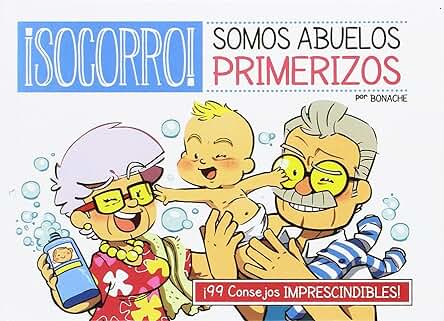 ¡Socorro! Somos Abuelos Primerizos (SIN COLECCION)