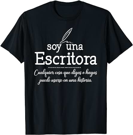 Soy Una Escritora Divertido para Mujer Original Novelista Camiseta