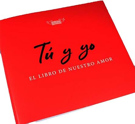 Tú y yo, el Libro de Nuestro amor (QUERIDOS RECUERDOS)