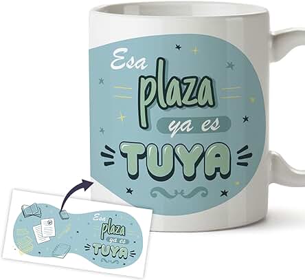 Taza Opositores - Regalo Original con Mensaje - Esta Plaza es Tuya, Idea Regalo para Opositor y Opositora, Taza Desayuno 350 ml