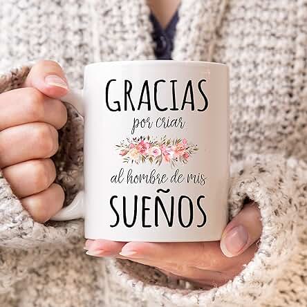 TAZA Regalo para Suegra, Gracias por Criar al Hombre de mis Sueños, Regalo Madre del Novio, Tazas Originales para Regalar, Regalos Originales para Mama, Taza Mama, Taza Desayuno Madres, Regalos Mujer TAZA Regalo para Suegra, Gracias por Criar al Hombre de mis Sueños, Regalo Madre del Novio, Tazas Originales para Regalar, Regalos Originales para Mama, Taza Mama, Taza Desayuno Madres, Regalos Mujer