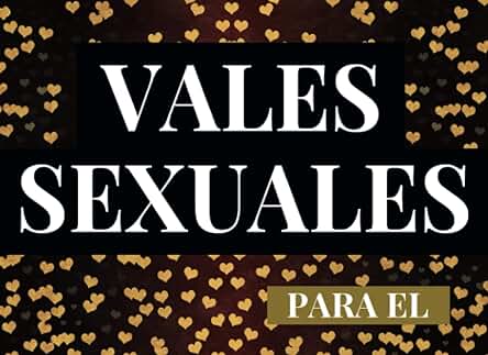 Vales Sexuales Para El: Talonario de 52 Vales de Sexo Para tu Novio, Marido | San Valentin Regalo Romantico Para Hombre | Cumpleaños, Aniversario, ... | Cheques Amorosos de Sexo Caliente Vales Sexuales Para El: Talonario de 52 Vales de Sexo Para tu Novio, Marido | San Valentin Regalo Romantico Para Hombre | Cumpleaños, Aniversario, ... | Cheques Amorosos de Sexo Caliente