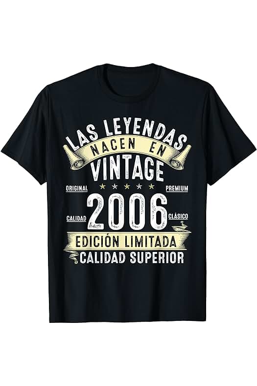 Vintage Regalos Cumpleaños Hombre Mujer Cumpleaños 17 Años Las Leyendas Nacen En 2006 Camiseta