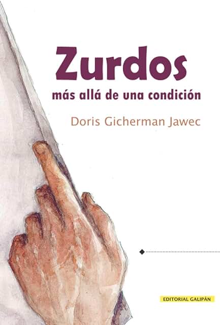 Zurdos: Más Allá de una Condición Zurdos: Más Allá de una Condición