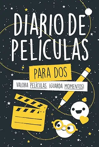 Diario de Películas para dos - Valora Películas y Guarda Momentos: Cuaderno de Registro en Pareja, Amigos, Amigas, Familia... Diario de Películas para dos - Valora Películas y Guarda Momentos: Cuaderno de Registro en Pareja, Amigos, Amigas, Familia...