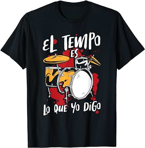 Drummer Música Baterista El Tempo Es Lo Que Yo Digo Batería Camiseta Drummer Música Baterista El Tempo Es Lo Que Yo Digo Batería Camiseta