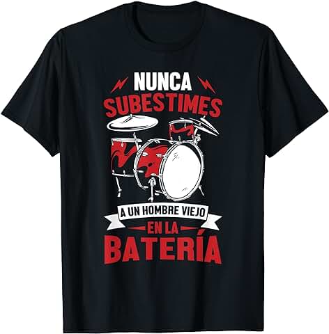 Drummer Música Baterista Mejores Hombres Tocan Batería Camiseta Drummer Música Baterista Mejores Hombres Tocan Batería Camiseta