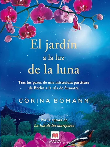 El Jardín a la luz de la Luna: Por la Autora de La isla de las Mariposas (Grandes Novelas)  