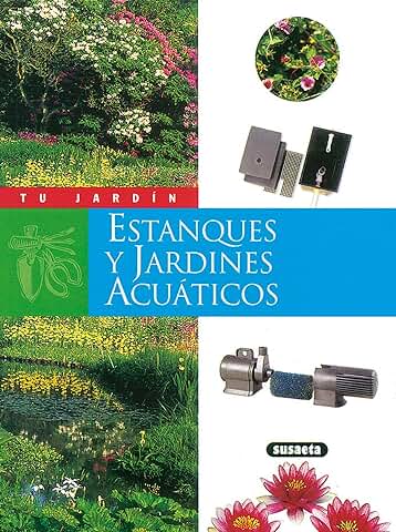 Estanques y Jardines Acuáticos (Tu Jardín)  