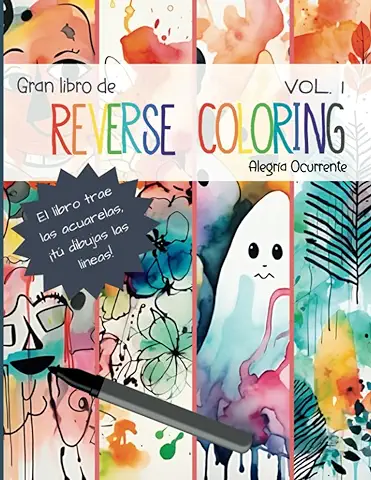 Gran Libro de Reverse Coloring (pintar al Revés): Arte para la Creatividad y el Pensamiento Crítico (Pasatiempos para Niños: Pensamiento Crítico)  