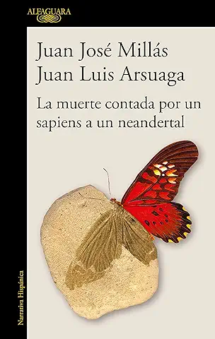 La Muerte Contada por un Sapiens a un Neandertal (Hispánica) La Muerte Contada por un Sapiens a un Neandertal (Hispánica)