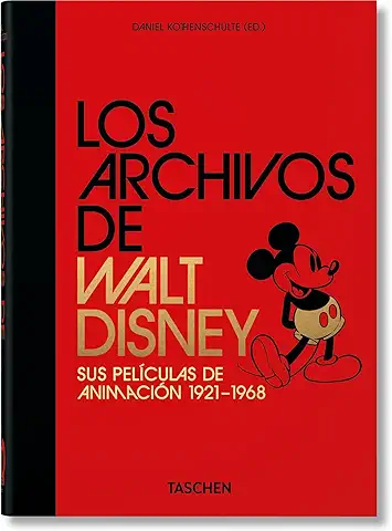 Los Archivos de Walt Disney. Sus Películas de Animación 1921–1968. 40th Ed. Los Archivos de Walt Disney. Sus Películas de Animación 1921–1968. 40th Ed.