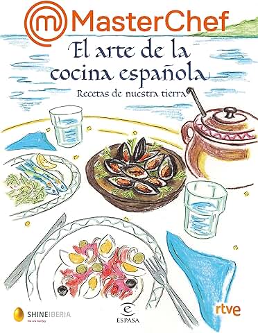 MasterChef. El arte de la Cocina Española: Recetas de Nuestra Tierra (F. COLECCION) MasterChef. El arte de la Cocina Española: Recetas de Nuestra Tierra (F. COLECCION)