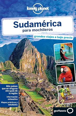 Sudamérica para Mochileros 2 (Guías de País Lonely Planet)  