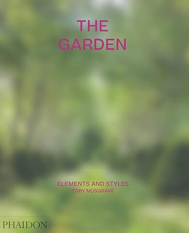 The Garden: Elements and Styles (GARDENS)  