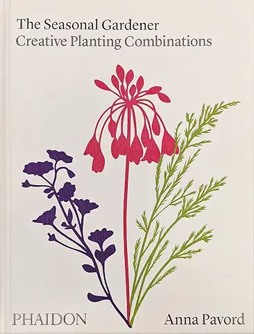 The Seasonal Garden: Creative Planting Combinatios (GARDENS)  