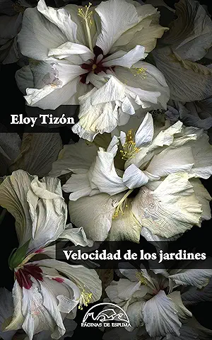 Velocidad de los Jardines (Voces / Literatura nº 237)  