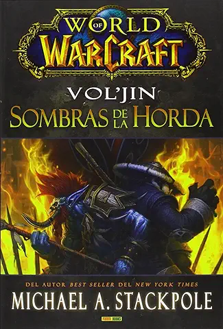 World of Warcraft. Vol'jin. Sombras de la Horda (Novela Fantastica)  