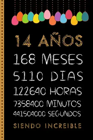 14 AÑOS SIENDO INCREIBLE: FELIZ CUMPLEAÑOS, REGALO DE CUMPLEAÑOS ORIGINAL Y DIVERTIDO. DIARIO, CUADERNO DE NOTAS, APUNTES, AGENDA O USO ESCOLAR 14 AÑOS SIENDO INCREIBLE: FELIZ CUMPLEAÑOS, REGALO DE CUMPLEAÑOS ORIGINAL Y DIVERTIDO. DIARIO, CUADERNO DE NOTAS, APUNTES, AGENDA O USO ESCOLAR