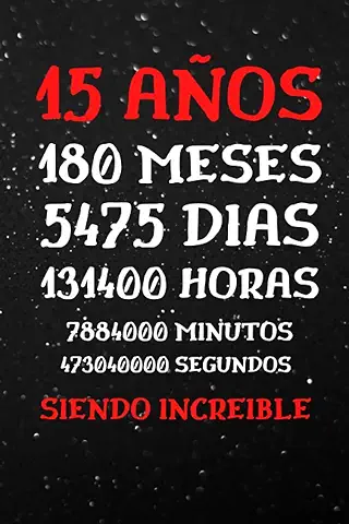 15 AÑOS Siendo Increible: Diario Cuaderno de Notas , Regalos Cumpleaños Niñas Chico 15 Años , Apuntes o Agenda , Regalos Adolescentes Originales Cumpleaños  