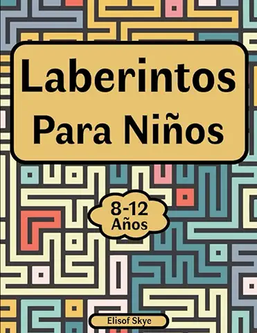 Libro del Laberinto para Niños 8-12 Años: 100 Páginas con Laberintos Divertidos Rompecabezas para Niños y Niñas Juegos de Lógica y Motricidad Fina | Desarrollo de la Memoria y Concentración  