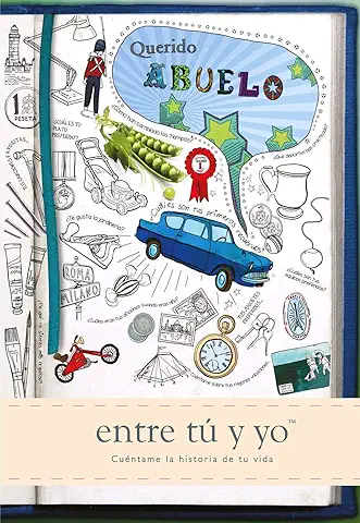 Querido Abuelo: Entre tú y yo (Cuentame Tu Vida): Entre Tu y Yo (Cuentame la Historia de Tu Vida)  