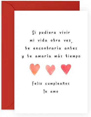Central 23 Tarjeta de Cumpleaños para Hombre Mujer - 'TE ENCONTRARÍA ANTES Y TE AMARÍA MÁS TIEMPO' - Tarjeta de Felicitación Romántica para Esposo, Esposa, Novio, Novia - Tarjeta de amor  